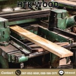 โรงงานแปรรูป พื้นไม้สักพม่า - โรงงานไม้แปรรูป นนทบุรี - HTK WOOD