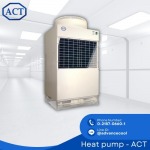 เครื่องปั๊มความร้อน - ผลิตฮีทปั๊ม (Heat pump) ประหยัดพลังงาน - ACT